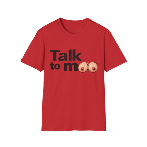 Talk to the Tits - T-shirt